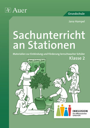 Buchcover Sachunterricht an Stationen 2 Inklusion | Jana Hampel | EAN 9783403073710 | ISBN 3-403-07371-8 | ISBN 978-3-403-07371-0