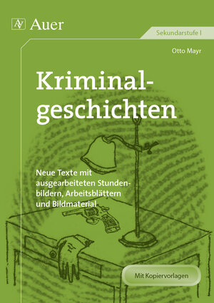 Buchcover Kriminalgeschichten | Otto Mayr | EAN 9783403073949 | ISBN 3-403-07394-7 | ISBN 978-3-403-07394-9