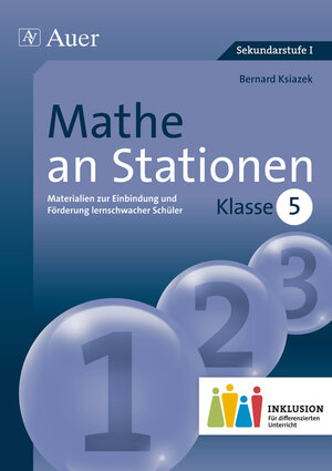 Buchcover Mathe an Stationen 5 Inklusion | Bernard Ksiazek | EAN 9783403073956 | ISBN 3-403-07395-5 | ISBN 978-3-403-07395-6