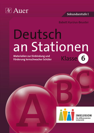 Buchcover Deutsch an Stationen 6 Inklusion | Babett Kurzius-Beuster | EAN 9783403073994 | ISBN 3-403-07399-8 | ISBN 978-3-403-07399-4