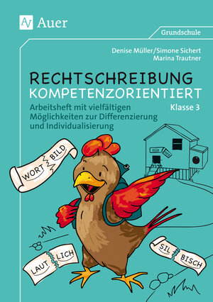Buchcover Rechtschreibung kompetenzorientiert - Klasse 3 AH | Denise Müller | EAN 9783403074113 | ISBN 3-403-07411-0 | ISBN 978-3-403-07411-3