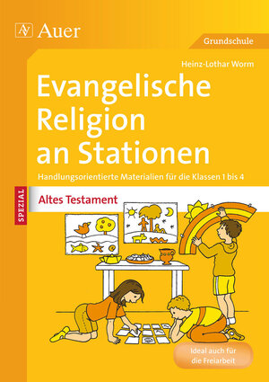 Buchcover Ev. Religion an Stationen Spezial Altes Testament | Heinz-Lothar Worm | EAN 9783403074342 | ISBN 3-403-07434-X | ISBN 978-3-403-07434-2