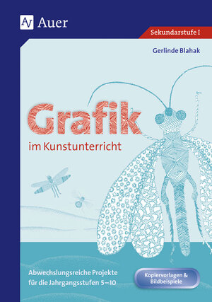 Buchcover Grafik im Kunstunterricht | Gerlinde Blahak | EAN 9783403075721 | ISBN 3-403-07572-9 | ISBN 978-3-403-07572-1