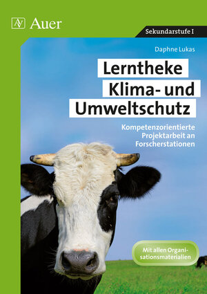 Buchcover Lerntheke Klima- und Umweltschutz | Daphne Lukas | EAN 9783403075936 | ISBN 3-403-07593-1 | ISBN 978-3-403-07593-6
