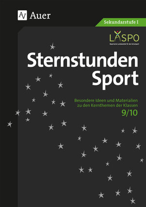 Buchcover Sternstunden Sport 9-10 | Christian März | EAN 9783403076421 | ISBN 3-403-07642-3 | ISBN 978-3-403-07642-1