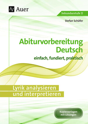 Buchcover Lyrik analysieren und interpretieren | Stefan Schäfer | EAN 9783403076605 | ISBN 3-403-07660-1 | ISBN 978-3-403-07660-5