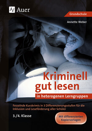 Buchcover Kriminell gut lesen in heterogenen Lerngruppen 3/4 | Annette Weber | EAN 9783403077688 | ISBN 3-403-07768-3 | ISBN 978-3-403-07768-8