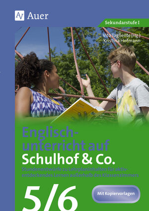 Buchcover Englischunterricht auf Schulhof & Co. Klasse 5-6 | Kristina Hofmann | EAN 9783403078470 | ISBN 3-403-07847-7 | ISBN 978-3-403-07847-0