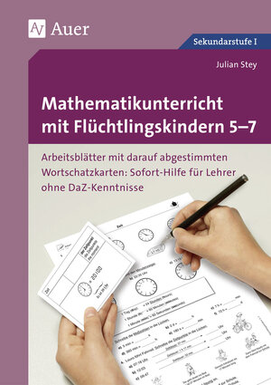 Buchcover Mathematikunterricht mit Flüchtlingskindern 5-7 | Julian Stey | EAN 9783403079125 | ISBN 3-403-07912-0 | ISBN 978-3-403-07912-5