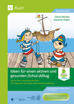 Buchcover Ideen für einen aktiven und gesunden Ganztag | Olivia Wartha | EAN 9783403081470 | ISBN 3-403-08147-8 | ISBN 978-3-403-08147-0
