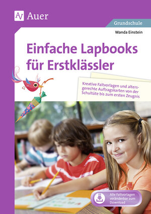 Buchcover Einfache Lapbooks für Erstklässler | Wanda Einstein | EAN 9783403083269 | ISBN 3-403-08326-8 | ISBN 978-3-403-08326-9