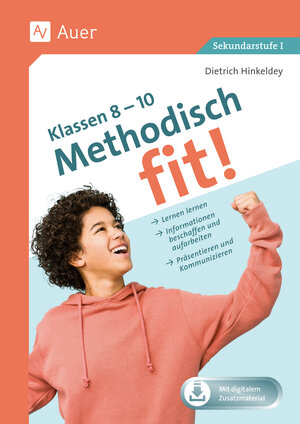 Buchcover Methodisch fit! Klassen 8 - 10 | Dietrich Hinkeldey | EAN 9783403086567 | ISBN 3-403-08656-9 | ISBN 978-3-403-08656-7