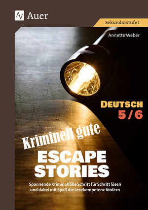 Buchcover Kriminell gute Escape Stories Deutsch 5-6 | Annette Weber | EAN 9783403088721 | ISBN 3-403-08872-3 | ISBN 978-3-403-08872-1
