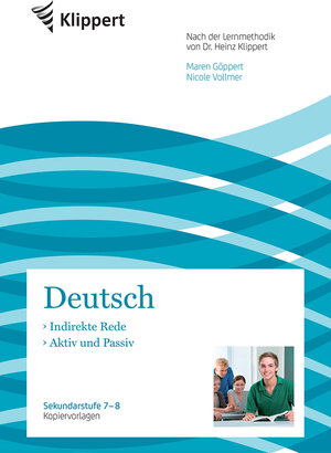 Buchcover Indirekte Rede - Aktiv und Passiv | Maren Göppert | EAN 9783403090977 | ISBN 3-403-09097-3 | ISBN 978-3-403-09097-7