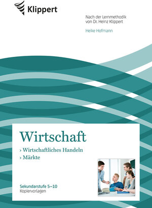 Buchcover Wirtschaftliches Handeln - Märkte | Heike Hofmann | EAN 9783403091752 | ISBN 3-403-09175-9 | ISBN 978-3-403-09175-2