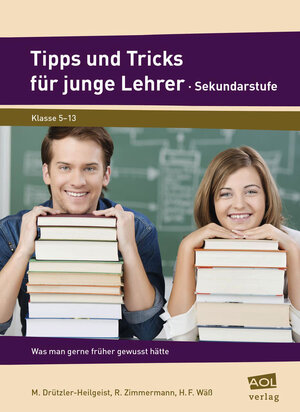 Buchcover Tipps und Tricks für junge Lehrer - Sekundarstufe | M. Drützler-Heilgeist | EAN 9783403101536 | ISBN 3-403-10153-3 | ISBN 978-3-403-10153-6