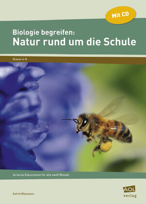 Buchcover Biologie begreifen: Natur rund um die Schule | Astrid Wasmann | EAN 9783403102670 | ISBN 3-403-10267-X | ISBN 978-3-403-10267-0