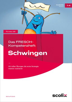 Buchcover Das FRESCH-Kompetenzheft: Schwingen | Bettina Rinderle | EAN 9783403103240 | ISBN 3-403-10324-2 | ISBN 978-3-403-10324-0