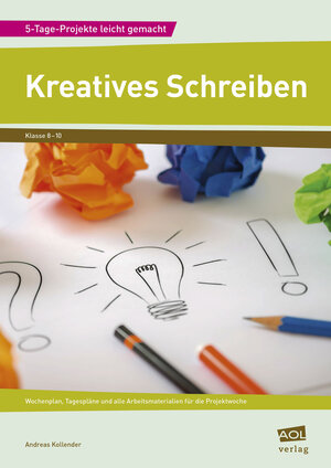 Buchcover Kreatives Schreiben | Andreas Kollender | EAN 9783403103318 | ISBN 3-403-10331-5 | ISBN 978-3-403-10331-8