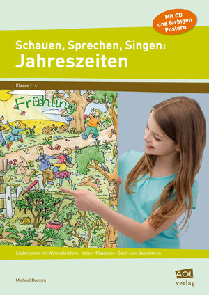 Buchcover Schauen, Sprechen, Singen: Jahreszeiten | Michael Bromm | EAN 9783403103462 | ISBN 3-403-10346-3 | ISBN 978-3-403-10346-2