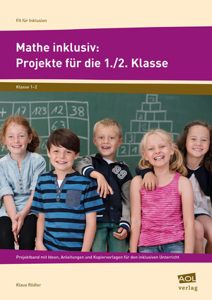 Buchcover Mathe inklusiv: Projekte für die 1./2. Klasse | Klaus Rödler | EAN 9783403103806 | ISBN 3-403-10380-3 | ISBN 978-3-403-10380-6