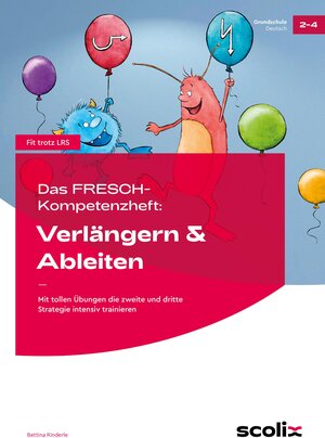 Buchcover Das FRESCH-Kompetenzheft: Verlängern & Ableiten | Bettina Rinderle | EAN 9783403103813 | ISBN 3-403-10381-1 | ISBN 978-3-403-10381-3