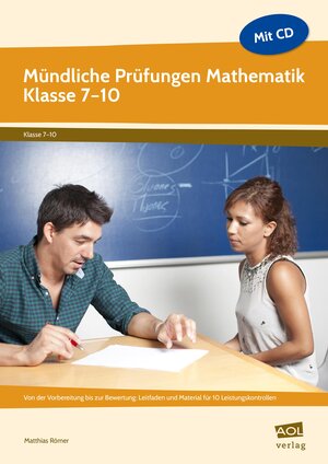 Buchcover Mündliche Prüfungen Mathematik - Klasse 7-10 | Matthias Römer | EAN 9783403104698 | ISBN 3-403-10469-9 | ISBN 978-3-403-10469-8