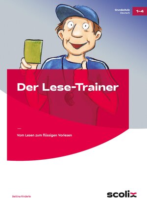 Buchcover Der Lese-Trainer | Bettina Rinderle | EAN 9783403105084 | ISBN 3-403-10508-3 | ISBN 978-3-403-10508-4