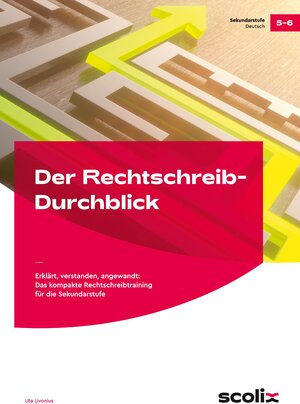 Buchcover Der Rechtschreib-Durchblick | Uta Livonius | EAN 9783403105220 | ISBN 3-403-10522-9 | ISBN 978-3-403-10522-0