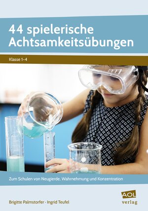 Buchcover 44 spielerische Achtsamkeitsübungen | Brigitte Palmstorfer | EAN 9783403105657 | ISBN 3-403-10565-2 | ISBN 978-3-403-10565-7