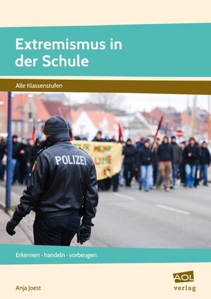 Buchcover Extremismus in der Schule | Anja Joest | EAN 9783403105978 | ISBN 3-403-10597-0 | ISBN 978-3-403-10597-8
