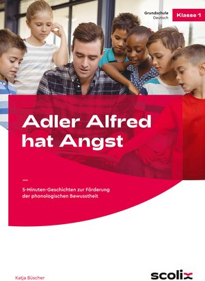 Buchcover Adler Alfred hat Angst | Katja Büscher | EAN 9783403106081 | ISBN 3-403-10608-X | ISBN 978-3-403-10608-1