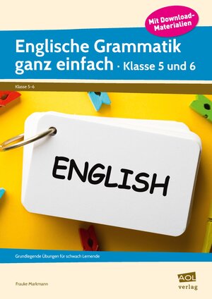 Buchcover Englische Grammatik ganz einfach - Klasse 5-6 | Frauke Markmann | EAN 9783403106654 | ISBN 3-403-10665-9 | ISBN 978-3-403-10665-4