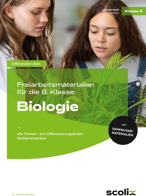 Buchcover Freiarbeitsmaterialien f. d. 8. Klasse: Biologie | Astrid Wasmann | EAN 9783403107170 | ISBN 3-403-10717-5 | ISBN 978-3-403-10717-0