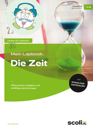 Buchcover Mein Lapbook: Die Zeit | Petra Mönning | EAN 9783403107231 | ISBN 3-403-10723-X | ISBN 978-3-403-10723-1