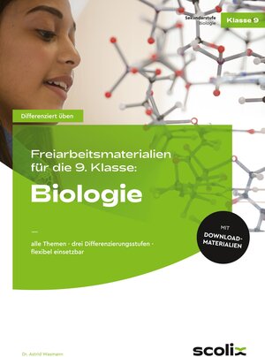 Buchcover Freiarbeitsmaterialien 9. Klasse: Biologie | Astrid Wasmann | EAN 9783403107361 | ISBN 3-403-10736-1 | ISBN 978-3-403-10736-1