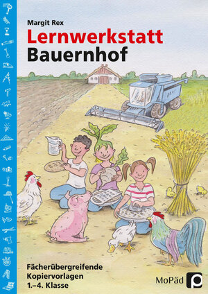 Buchcover Lernwerkstatt: Bauernhof | Margit Rex | EAN 9783403200291 | ISBN 3-403-20029-9 | ISBN 978-3-403-20029-1