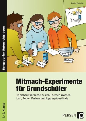 Buchcover Mitmach-Experimente für Grundschüler | Daniel Vonholdt | EAN 9783403200390 | ISBN 3-403-20039-6 | ISBN 978-3-403-20039-0