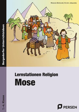 Buchcover Lernstationen Religion: Mose | Melanie Behrendt | EAN 9783403200994 | ISBN 3-403-20099-X | ISBN 978-3-403-20099-4