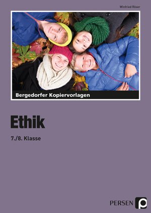 Buchcover Ethik - 7./8. Klasse | Winfried Röser | EAN 9783403201410 | ISBN 3-403-20141-4 | ISBN 978-3-403-20141-0