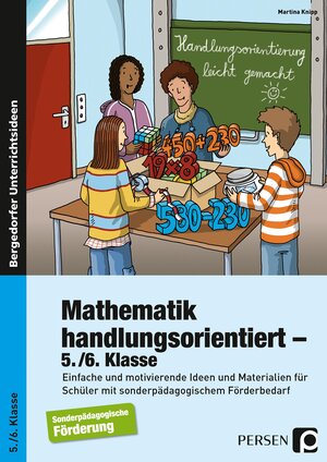 Buchcover Mathematik handlungsorientiert - 5./6. Klasse | Martina Knipp | EAN 9783403201847 | ISBN 3-403-20184-8 | ISBN 978-3-403-20184-7