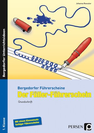Buchcover Der Füller-Führerschein - Grundschrift | Johanna Roessler | EAN 9783403202356 | ISBN 3-403-20235-6 | ISBN 978-3-403-20235-6