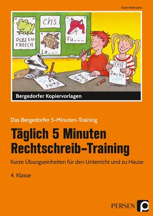 Buchcover Täglich 5 Minuten Rechtschreib-Training 4. Klasse | Karin Hohmann | EAN 9783403202448 | ISBN 3-403-20244-5 | ISBN 978-3-403-20244-8