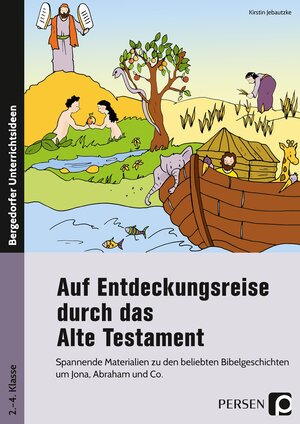 Buchcover Auf Entdeckungsreise durch das Alte Testament | Kirstin Jebautzke | EAN 9783403203766 | ISBN 3-403-20376-X | ISBN 978-3-403-20376-6
