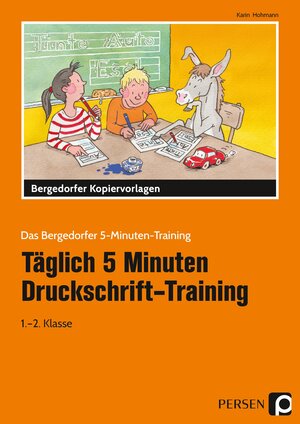 Buchcover Täglich 5 Minuten Druckschrift-Training | Karin Hohmann | EAN 9783403203957 | ISBN 3-403-20395-6 | ISBN 978-3-403-20395-7
