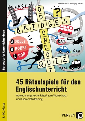Buchcover 45 Rätselspiele für den Englischunterricht | Wolfgang Schütz | EAN 9783403204343 | ISBN 3-403-20434-0 | ISBN 978-3-403-20434-3