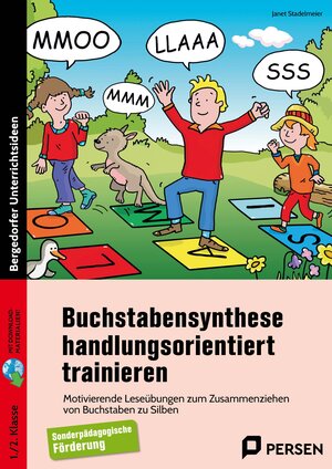 Buchcover Buchstabensynthese handlungsorientiert trainieren | Janet Stadelmeier | EAN 9783403204732 | ISBN 3-403-20473-1 | ISBN 978-3-403-20473-2
