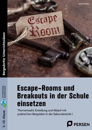 Buchcover Escape-Rooms und Breakouts in der Schule einsetzen | Anne Scheller | EAN 9783403206521 | ISBN 3-403-20652-1 | ISBN 978-3-403-20652-1