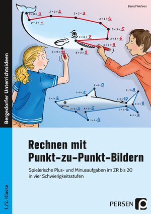 Buchcover Rechnen mit Punkt-zu-Punkt-Bildern | Bernd Wehren | EAN 9783403206682 | ISBN 3-403-20668-8 | ISBN 978-3-403-20668-2