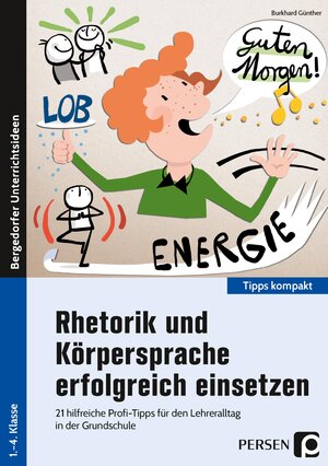 Buchcover Rhetorik und Körpersprache erfolgreich einsetzen | Burkhard Günther | EAN 9783403206699 | ISBN 3-403-20669-6 | ISBN 978-3-403-20669-9